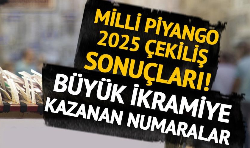 MİLLİ PİYANGO SONUÇLARI 2025 SORGULAMA EKRANI | Bilet numaranı gir, hangi numaraya hangi ikramiye kazandı gör! Yılbaşında 600 milyonluk büyük ikramiye ve kazanan numaralar (MPİ ONLINE SIRALI TAM LİSTE)