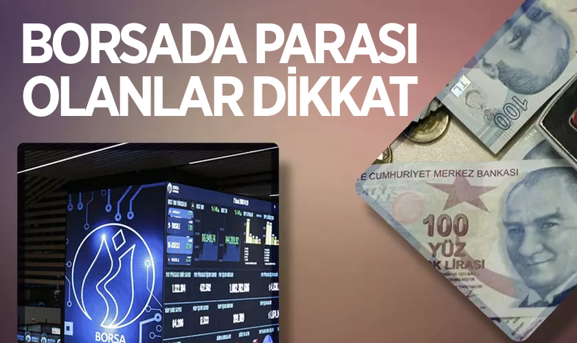 Borsada Parası Olanlar Dikkat! Borsa İstanbul Duyurdu