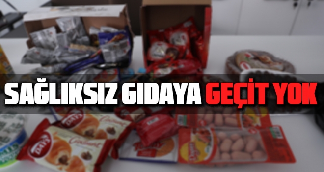 İlkadım'da Sağlıksız Gıdaya Geçit Yok