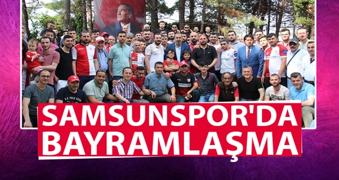 Samsunspor'da Bayramlaşma