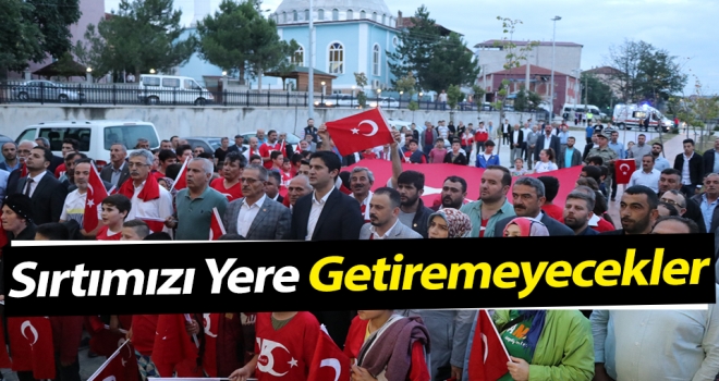 Sırtımızı Yere Getiremeyeceksiniz