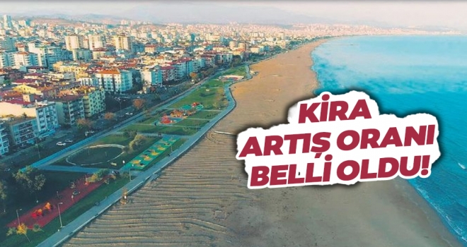 Kira Artış Oranı Belli Oldu..!