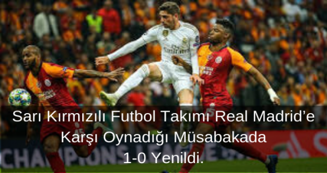 Sarı Kırmızılı Futbol Takımı Real Madrid’e Karşı Oynadığı Müsabakada 1