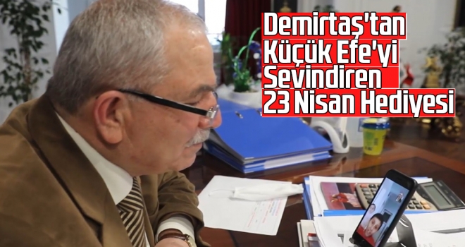 Demirtaş'tan Küçük Efe'yi Sevindiren 23 Nisan Hediyesi