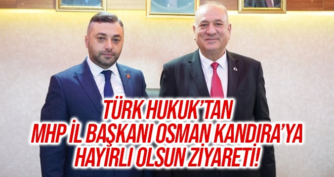 Türk Hukuk Enstitüsü'nden MHP Samsun İl Başkanı Osman Kandıra'ya Hayırlı Olsun Ziyareti haberi