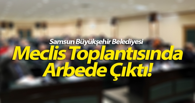 Samsun Büyükşehir Belediyesi Meclis Toplantısında Su Zammı Protesto Edilirken Arbede Çıktı