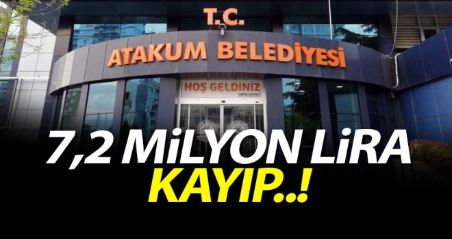 Atakum Belediyesi'nde Skandal..! 7,2 Milyon Lira kayıp..!