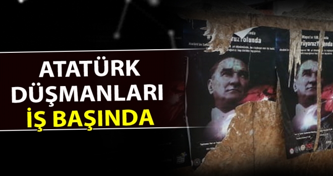 Atatürk Düşmanları İşbaşında