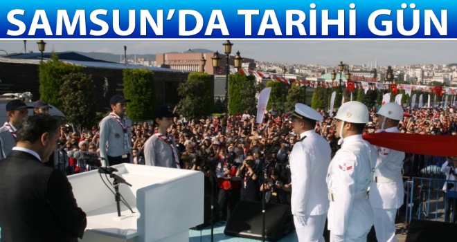 Samsun'da Tarihi Gün