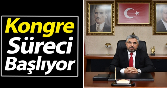 Kongre Süreci Başlıyor