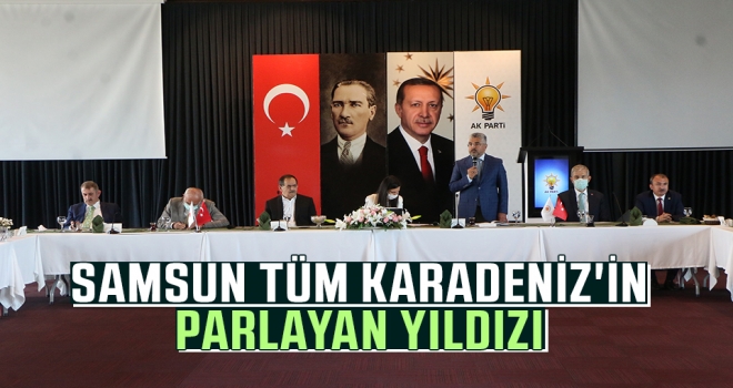 Samsun Tüm Karadeniz'in Parlayan Yıldızı