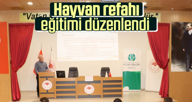 Hayvan Refahı Eğitimi Düzenlendi