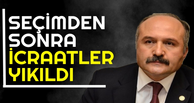 Milletvekili Usta: Seçimden Sonra İcraatler Yıkıldı!