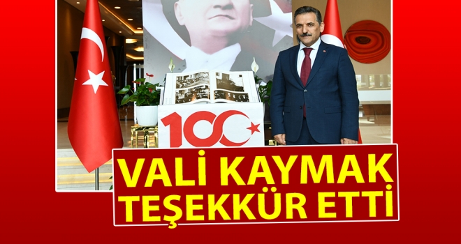 Vali Kaymak'tan Teşekkür