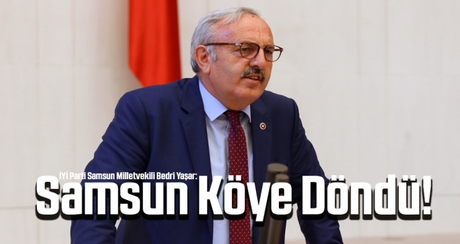 Samsun Köye Döndü haberi