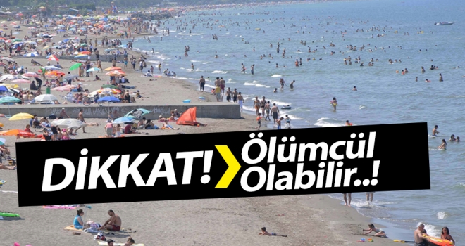 Dikkat >> Ölümcül Olabilir..!