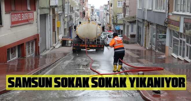 Samsun Sokak Sokak Yıkanıyor