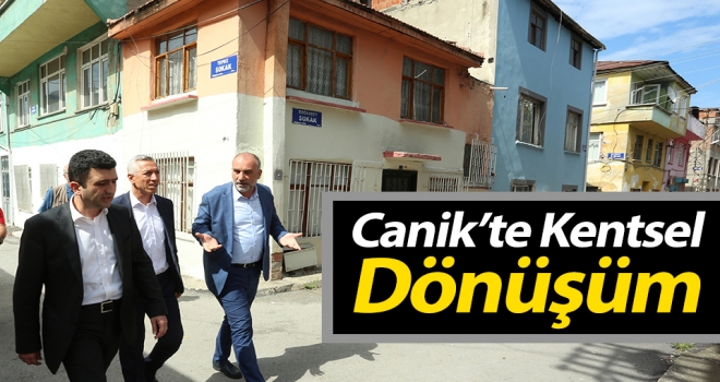 Canik'te Kentsel Dönüşüm