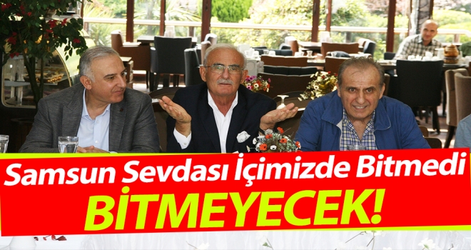 Samsun Sevdası İçimizde Bitmedi Bitmeyecek