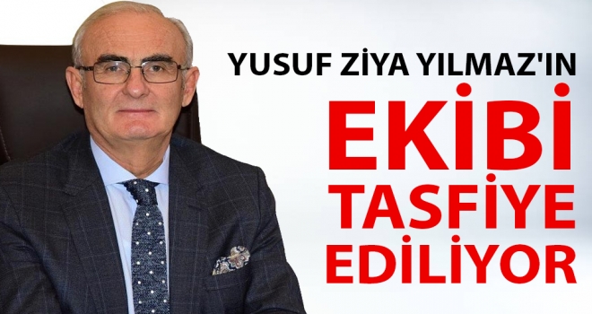 Yusuf Ziya Yılmaz'ın ekibi tasfiye ediliyor