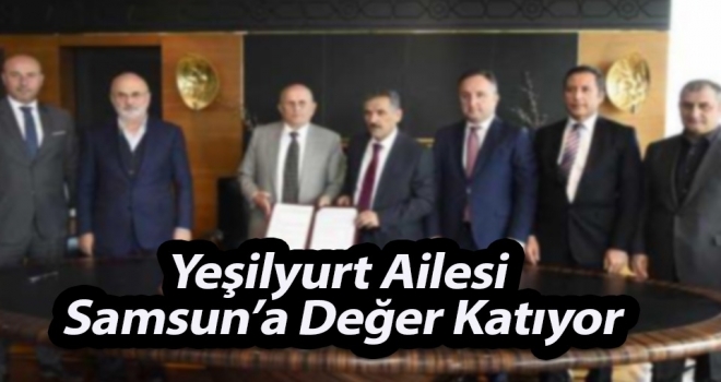 Yeşilyurt Ailesi Samsun'a Değer Katıyor