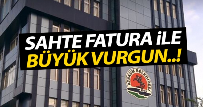 Atakum Belediyesi'nde sahte fatura ile büyük vurgun..!