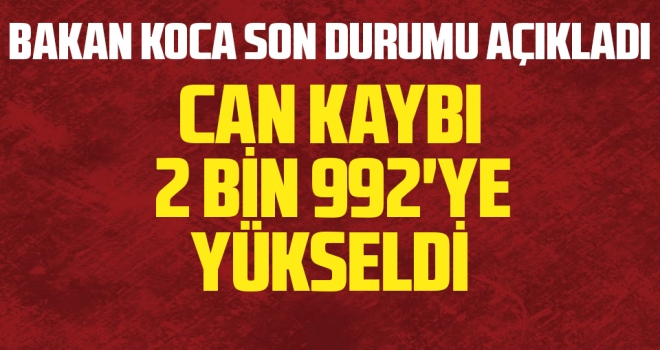 Son dakika! Türkiye'de koronavirüsten hayatını kaybedenlerin sayısı 2 bin 992'ye yükseldi