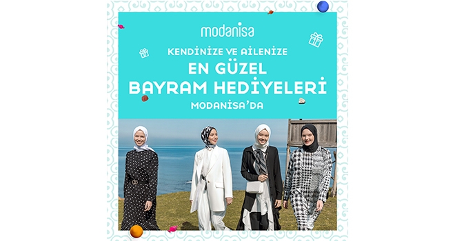 Kendinize ve Ailenize En Güzel Bayram Hediyeleri Modanisa'da