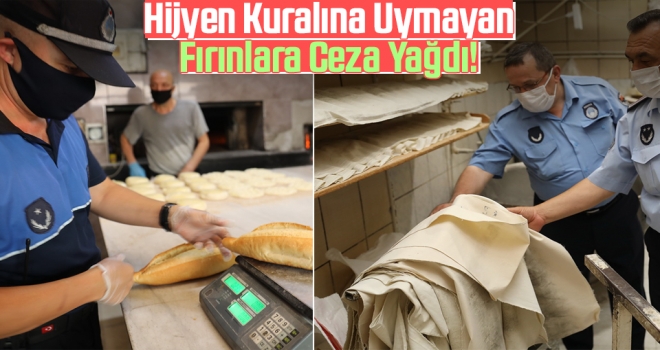 Hijyen Kuralına Uymayan 5 Fırına Ceza