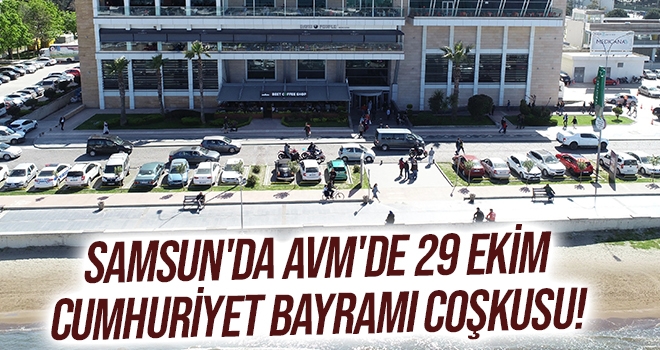 Samsun'da AVM'de 29 Ekim Cumhuriyet Bayramı coşkusu! haberi