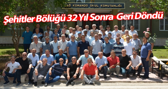 Şehitler Bölüğünden 32 Yıl Sonra Acemi Birliğine Ziyaret