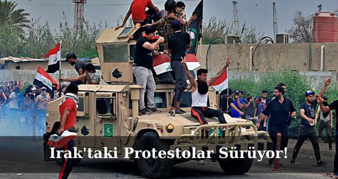 Irak'taki Protestolar Sürüyor!