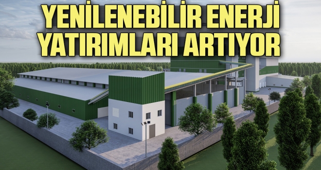 Yenilenebilir Enerji Yatırımları Artıyor