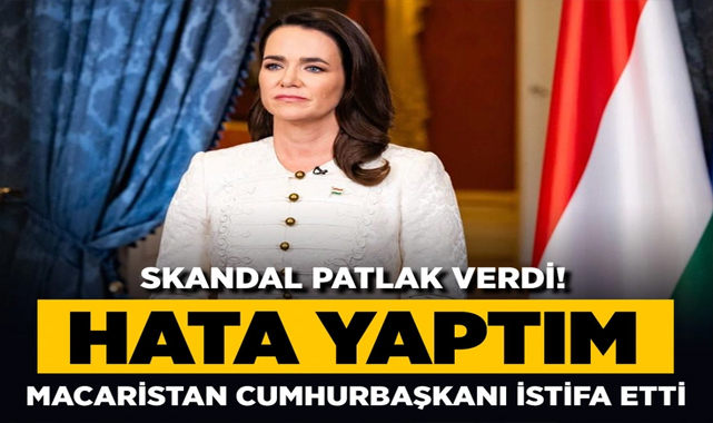 Skandal Patlak Verdi: Hata Yaptım Macaristan Cumhurbaşkanı Katalin Novak istifa etti