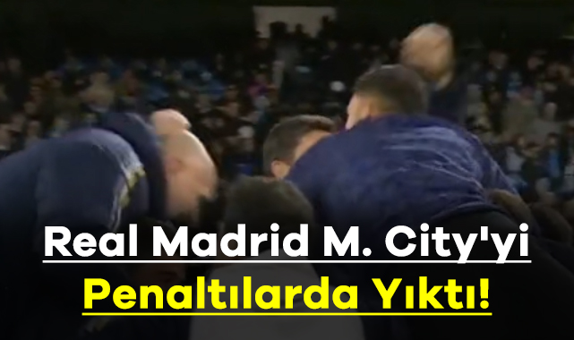 Real Madrid M. City'i Penaltılarda Yıktı! Yarı Finale Adını Yazdırdı